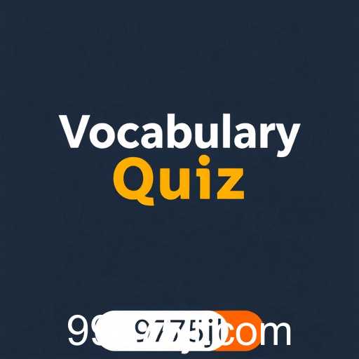 Vocabulary Quiz